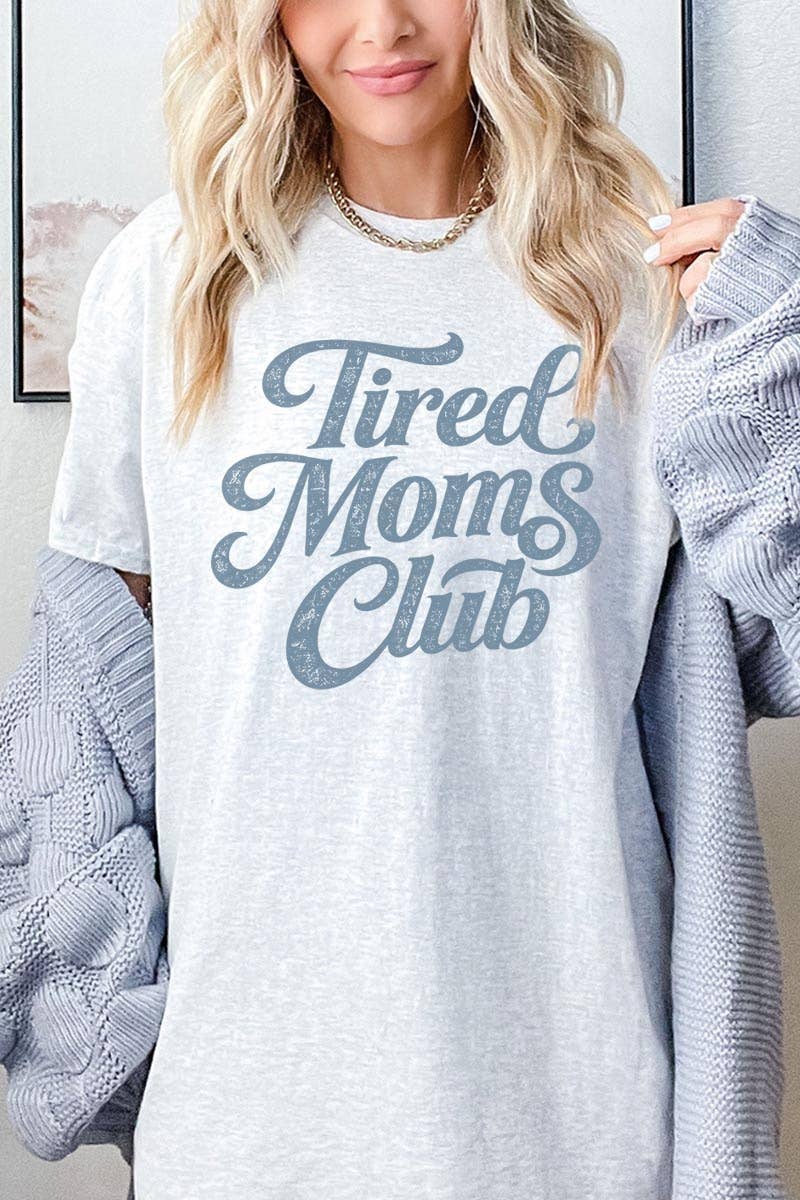 Tired Moms Club Graphic Heavy Cotton Tee: NATURAL / XL