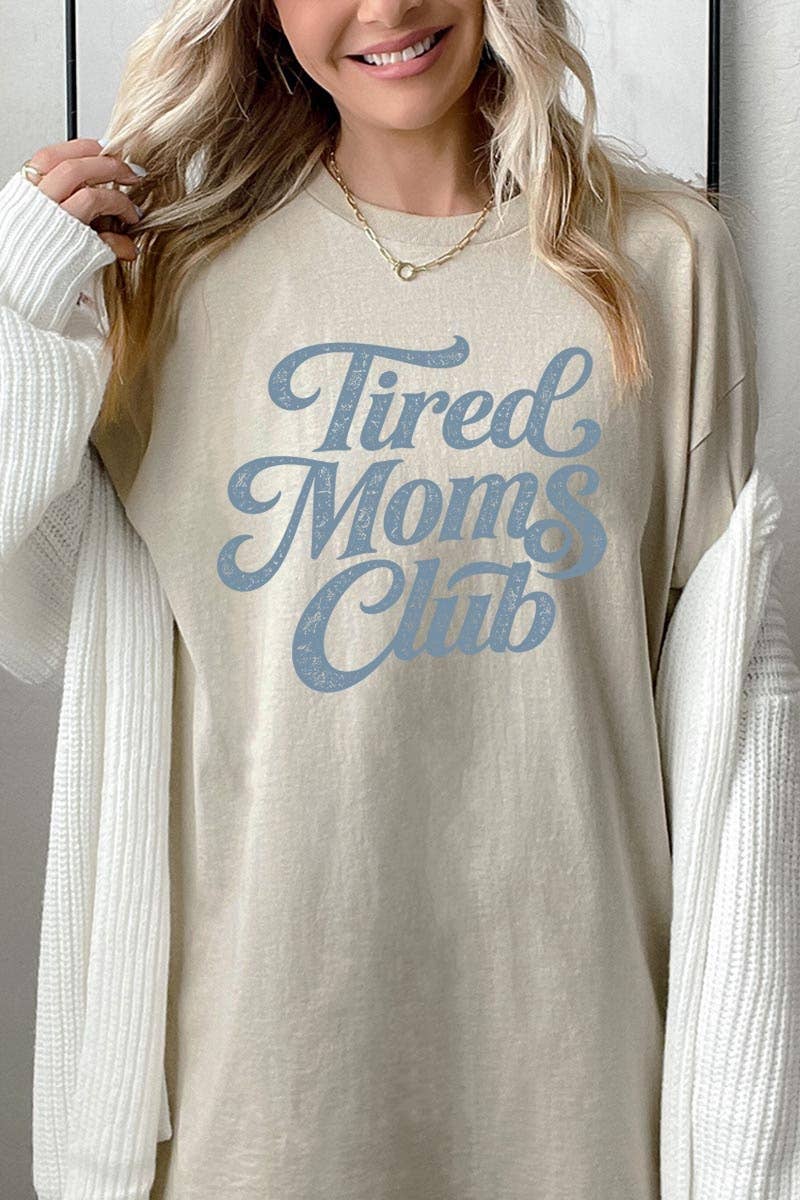 Tired Moms Club Graphic Heavy Cotton Tee: NATURAL / XL